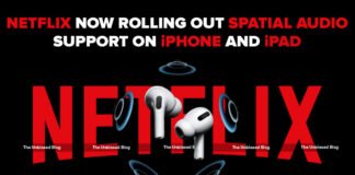 Netflix get support for Spatial Audio