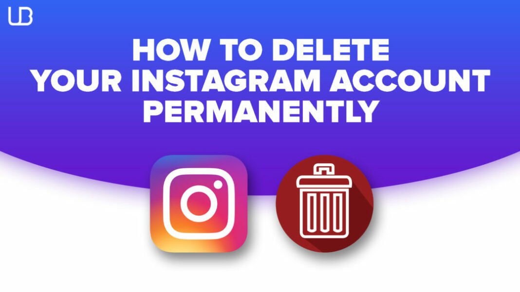 Instagram account delete (1) How to delete your Instagram account permanently - Explained