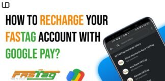How to recharge your FASTag account with Google Pay?